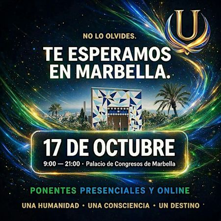 UNIDAD: Ciencia, Consciencia, Propósito y Transformación. Marbella 17/10/26